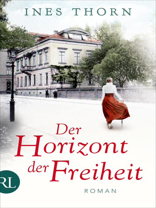Title details for Der Horizont der Freiheit by Ines Thorn - Available